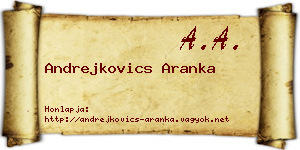 Andrejkovics Aranka névjegykártya
